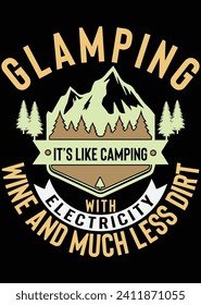 Glamping It's like Camping With Electricity eps cut file for cutting machine svg