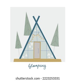 Glamping triangle cottage for ecotourism around pine forest with lettering. Vector illustration for social media, web, merch.