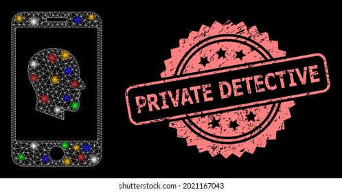 Glare Mesh Net Cellphone Profile With Light Spots, And Private Detective Scratched Rosette Stamp Seal. Illuminated Vector Mesh Created From Cellphone Profile Symbol.