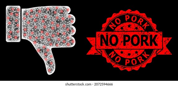 Glare mesh net thumb down with glowing spots, and No Pork corroded ribbon seal imitation. Red seal contains No Pork text inside ribbon.