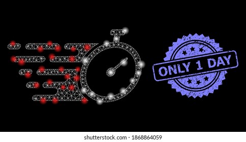 Glare mesh net time tracker with light spots, and Only 1 Day grunge rosette stamp seal. Illuminated vector constellation created from time tracker icon.