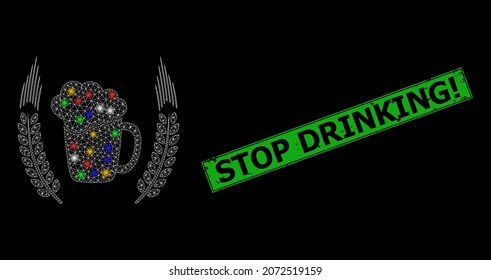 Glare mesh network beer mug logo with colorful light spots, and grunge Stop Drinking stamp. Green stamp contains Stop Drinking title inside framed rectangle.