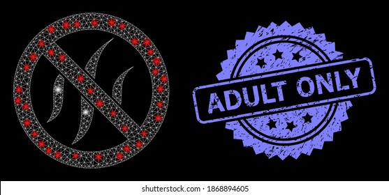 Glare mesh network forbidden flavors with lightspots, and Adult Only textured rosette stamp. Illuminated vector constellation created from forbidden flavors icon.