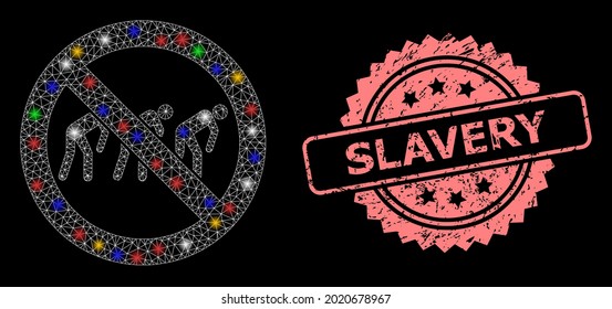 Glare mesh web forbidden slavery with glowing spots, and Slavery rubber rosette stamp seal. Illuminated vector constellation created from forbidden slavery icon.