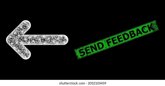 Glare network move left frame with light dots, and green rectangular grunge Send Feedback stamp seal. Illuminated vector model created from move left symbol and intersected white lines.