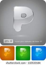 Glass alphabet, the letter "P". Vector Eps 10. The rest of uppercase and lowercase letters, symbols and numbers of the alphabet in my portfolio.