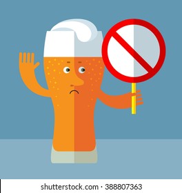 Glass of beer with forbidden sign. Flat style vector illustration . Funny cartoon character