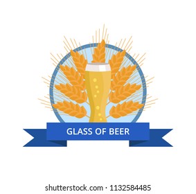 Glass of beer weizen on background of ears of wheat vector. Light alcoholic drink with bubbles, symbol of Oktoberfest festival in circle with ribbon