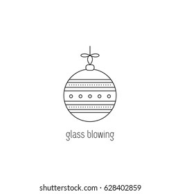 Glass blowing vector thin line icon. Handmade decorated Christmas ball. Isolated symbol. Logo template, element for business card or workshop announcement. Simple mono linear modern design.