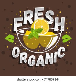 Glass Bowl Cup Plate Dish With Lemons And Mint Illustrations Fresh And Organic. Vector Graphic.