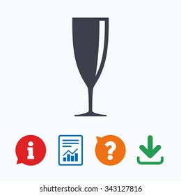 Glass of champagne sign icon. Sparkling wine. Celebration or banquet alcohol drink symbol. Information think bubble, question mark, download and report.