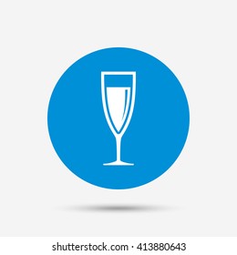 Glass of champagne sign icon. Sparkling wine. Celebration or banquet alcohol drink symbol. Blue circle button with icon. Vector
