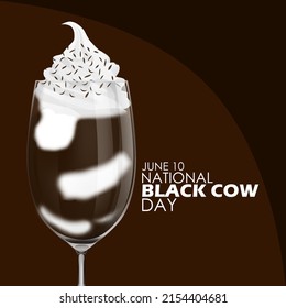 A glass of cream chocolate with vanilla ice cream topping named black cow with bold texts on dark brown background, National Black Cow Day June 10