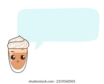 Glass cup with coffee and a cap of cream. Happy kawaii character with a speech bubble. Vector illustration