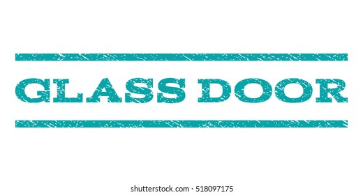 Glass Door watermark stamp. Text tag between horizontal parallel lines with grunge design style. Rubber seal stamp with unclean texture. Vector cyan color ink imprint on a white background.