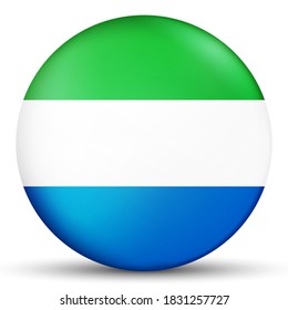 Glass light ball with flag of Sierra Leone. Round sphere, template icon. National symbol. Glossy realistic ball, 3D abstract vector illustration highlighted on a white background. Big bubble.