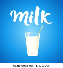 Glass of milk on a blue background. Cartoon style. Original handwritten text "Milk". Vector illustration for logo, poster, icon, label, print and web project.