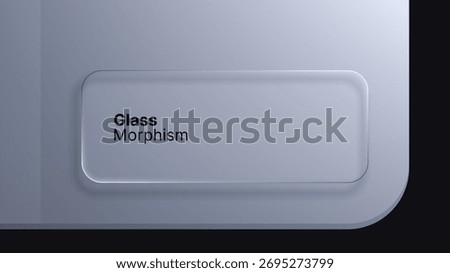Glass morphism banner on soft gray background. Realistic vector object with liquid or frosted glass effect. Modern user interface design concept.