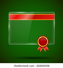 Glass panel banner with red award label on a green background. Vector.