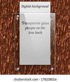 Glass plate on the bark of a tree with white paper. Vector illustration.
