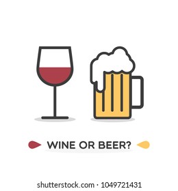 Glass of red wine and beer mug. Text: Wine or beer? Vector illustration, flat design