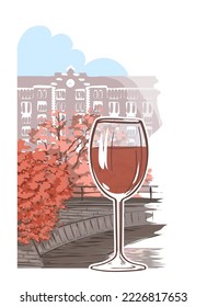 Glass of red wine and romantic autumn city. A pleasant alcoholic drink. Beautiful landscape with building, bridge and trees. Vector art illustration concept. Hand drawn color sketch. Watercolor style