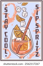 Glass with refreshing aperol spritz cocktail, orange slices and ice cubes falling into the glass, with text stay cool and sip spritz on a light blue background