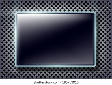 glass screen on a metal background