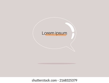 A glass speech bubble with a lorum ipsum sign inside, a conversational template