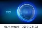 Glass transparent protection sphere shield. Sphere shield with hexagon pattern on blue background. Bubble shield in the form of a force energy field. Protection and safety concept. Vector illustration