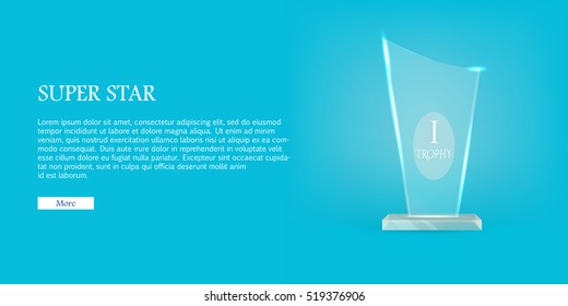 Glass Trophy. My Best Prize. Contemporary Realistic Award On Plate Basement. First Place. Great Achievement. Glossy. Shiny. Crystal. Flat Design. Vector Illustration. Super Star