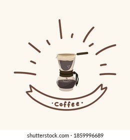 Glass vessel for brewing coffee with a filter. An alternative way to brew a fragrant black drink. Beautiful poster for a coffee shop or restaurant. Hot drinks menu. Drawn in the flat style. Can for