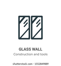 Glass wall vector icon on white background. Flat vector glass wall icon symbol sign from modern construction and tools collection for mobile concept and web apps design.