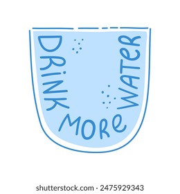 Glass of water and hand-drawn text on the walls and bottom. Drink more water. Health concept icon