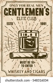 Glass of whiskey with ice cubes and cigar vintage poster for advertising institution or event. Gentlemen elite club vector illustration with layered textures and sample text