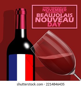 Glass of wine named Beaujolais Nouveau and bottle of wine with French flag and bold text in frame on dark red background to celebrate Beaujolais Nouveau Day on 17 November in France