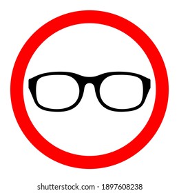 Glasses ban icon. Glasses is prohibited. Stop or ban red round sign with glasses icon. Vector illustration. No sunglasses icon.