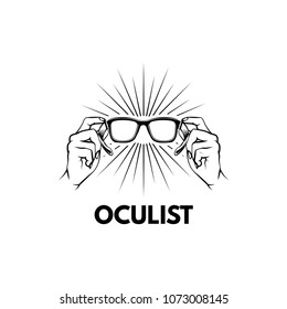 Glasses. Hands. Oculist label logo emblem design. Beams. Hands holding glasses. Vector illustration isolated on white background.