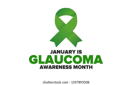 Glaucoma Awareness Month. Celebrate annual in January. Vision problems. Save your eyes. Prevention and protection. Green ribbon. Medical healthcare concept. Poster, banner and background. Vector