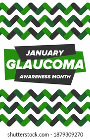 Glaucoma Awareness Month. Celebrate annual in January. Vision problems. Save your eyes. Prevention and protection. Green ribbon. Medical healthcare concept. Poster, banner and background. Vector