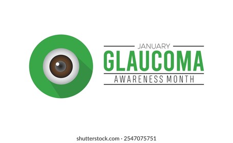 Glaucoma Awareness Month observed each year during January. Healthcare Medical Awareness  concept. Vector template for banner, greeting card, poster with background.