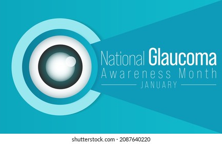 Glaucoma awareness month is observed every year in January, is a group of eye conditions that damage the optic nerve, the health of which is vital for good vision. Vector illustration