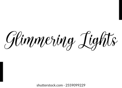 Glimmering Lights text christmas holiday quotes istalist typography 