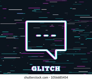 Glitch effect. Chat line icon. Speech bubble sign. Communication or Comment symbol. Background with colored lines. Vector