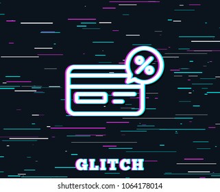 Glitch effect. Credit card line icon. Banking Payment card with Discount sign. Cashback service symbol. Background with colored lines. Vector