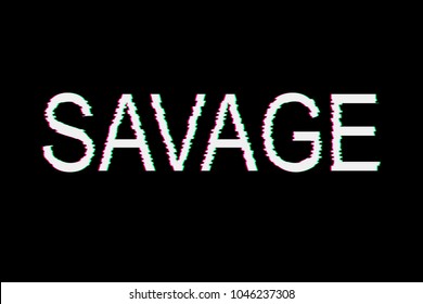 Glitch Effect Slang Word Savage Error Stock Vector (Royalty Free ...