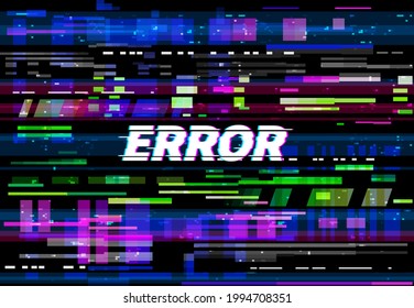 Glitch Error Screen Vector Background Of VHS Video Problem With Color Pixel Noise And Lines. Digital Glitch Texture Of Computer Data Crash, Tv No Signal Code, Display Failure, Bug Or Fail