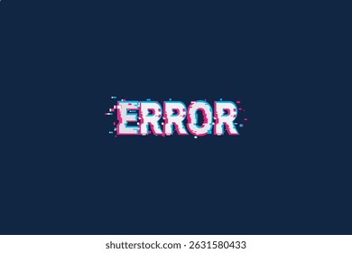 Glitch Error Text on Dark Background. A digital artwork featuring the word "ERROR" in bold white letters with a glitch effect.