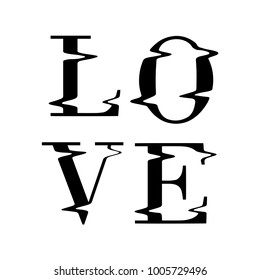Glitch love abstract lettering, typography with distortion effect, bug, error, random horizontal monochrome lines for design concepts, wallpapers, presentations, prints. Vector illustration.