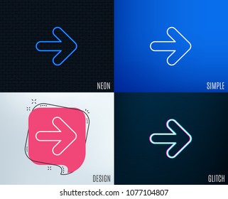 Glitch, Neon effect. Next arrow line icon. Forward Arrowhead symbol. Navigation pointer sign. Trendy flat geometric designs. Vector